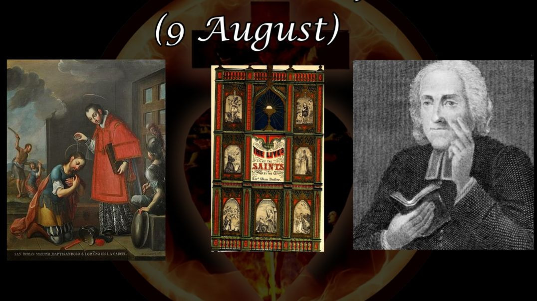 St. Romanus, Martyr (9 August): Butler's Lives of the Saints