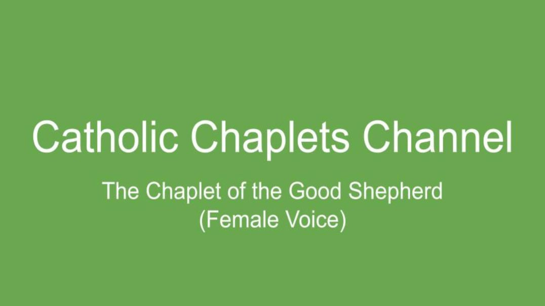 ⁣The Chaplet of the Good Shepherd (Female Voice)