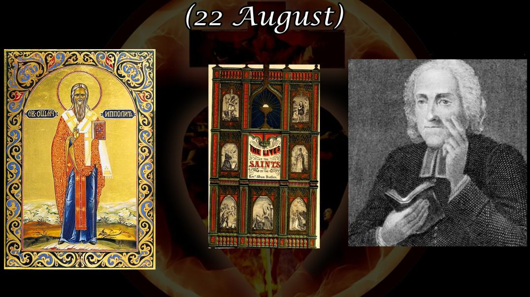 Saint Hippolytus, Bishop & Marytr (22 August): Butler's Lives of the Saints