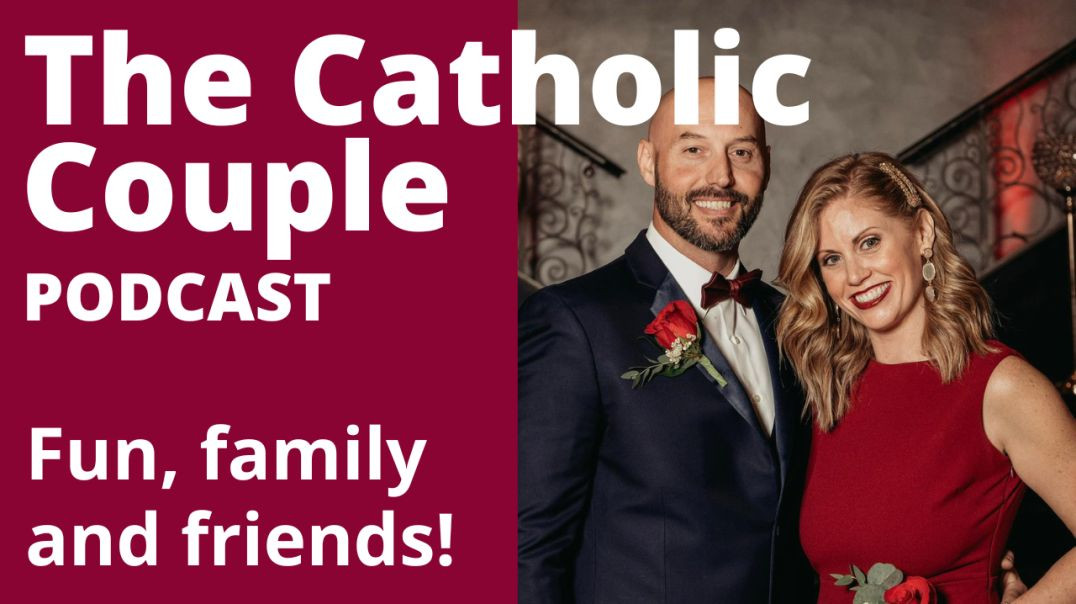⁣The Catholic Couple Podcast | A catholic podcast for families and couples | Everyday family life