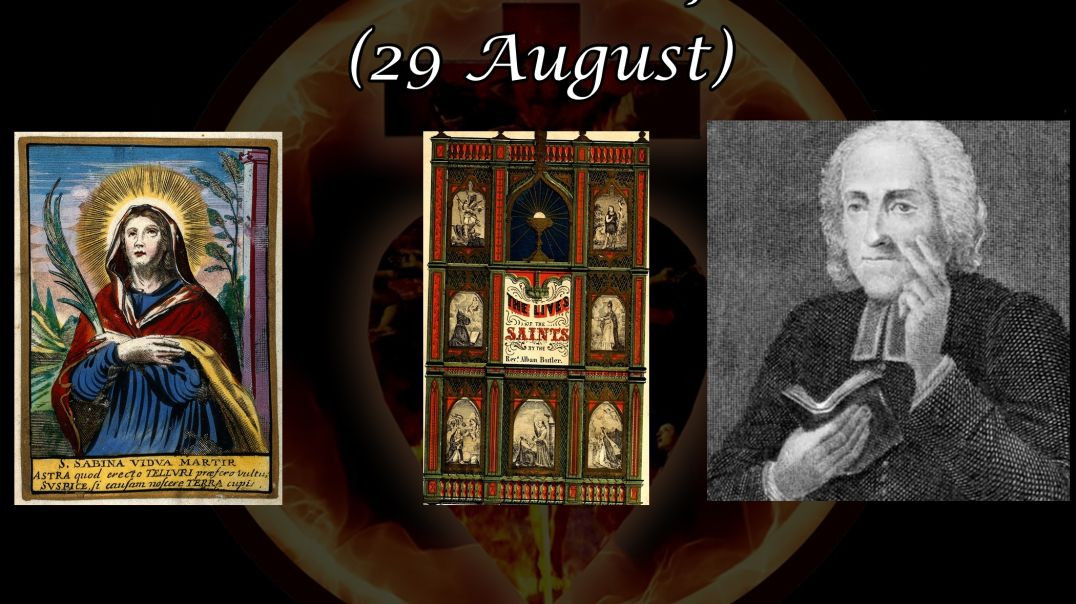 ⁣St. Sabina, Martyr (29 August): Butler's Lives of the Saints