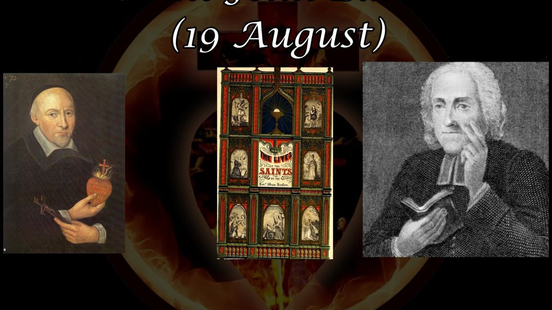 ⁣St. John Eudes (19 August): Butler's Lives of the Saints