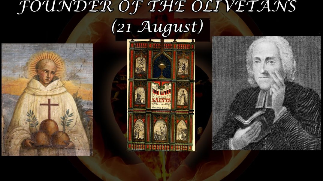⁣St. Bernard Ptolemy, Founder of the Olivetans (21 August): Butler's Lives of the Saints