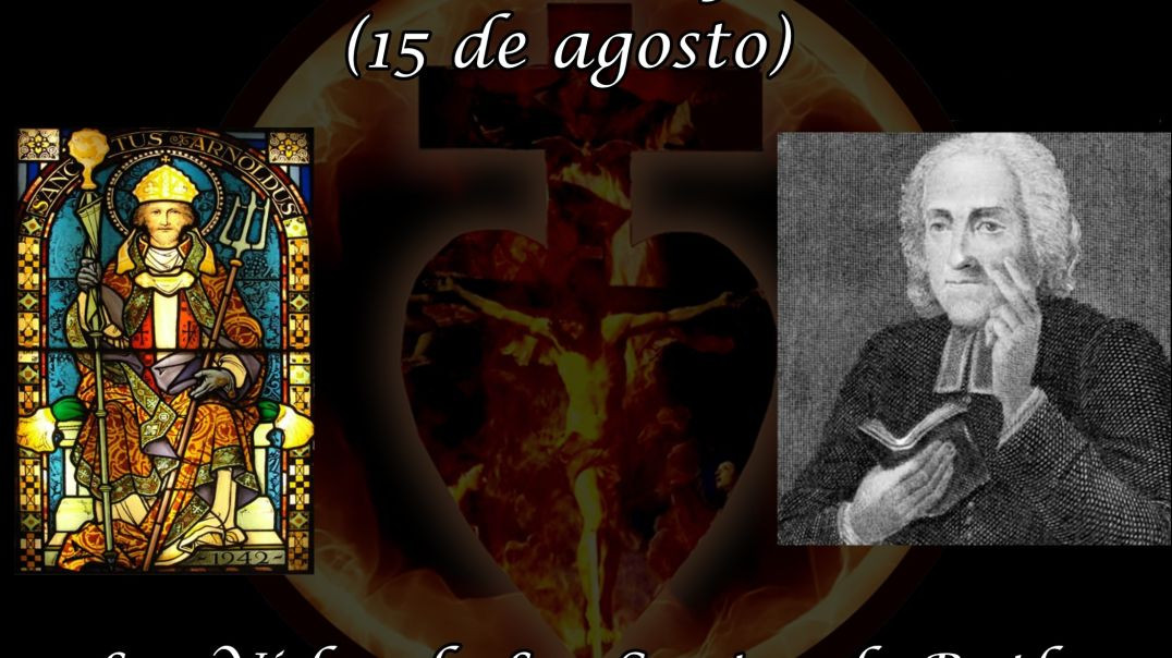 San Arnulfo (15 de agosto): Las Vidas de los Santos de Butler