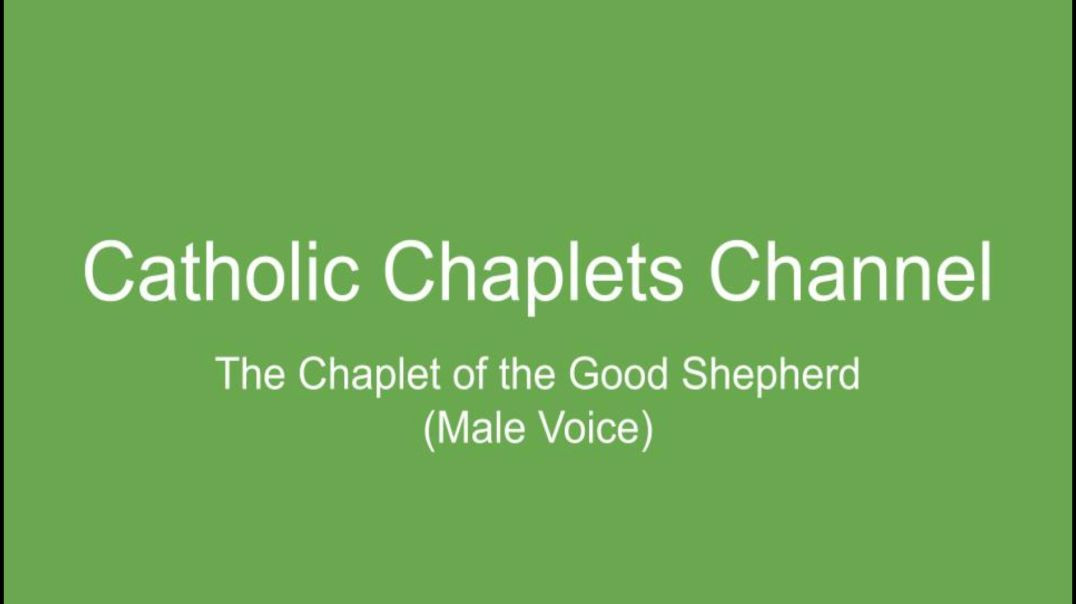 ⁣The Chaplet of the Good Shepherd (Male Voice)