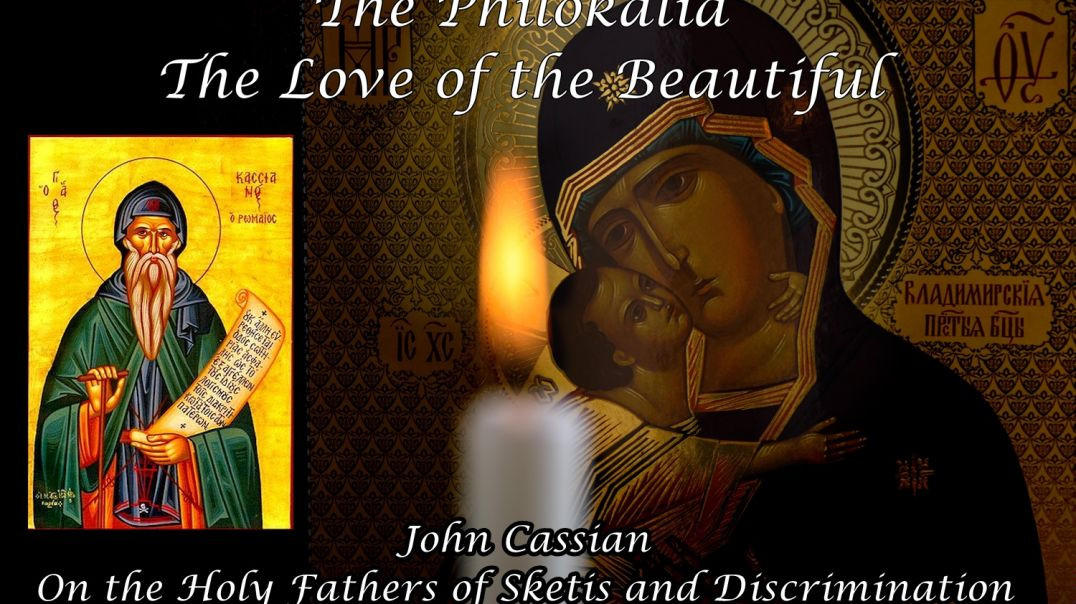 ⁣The Philokalia: John Cassian - On the Holy Fathers of Sketis and Discrimination