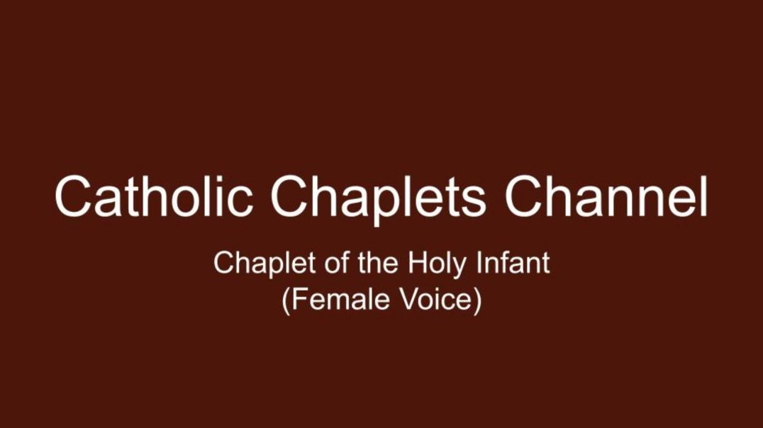 ⁣Chaplet of the Holy Infant (Female Voice)