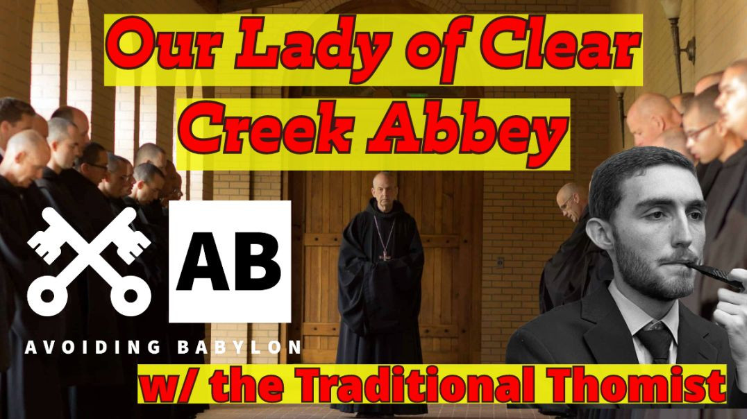 ⁣Clear Creek Abbey: Insights from a Monastic Retreat - w/ The Traditional Thomist