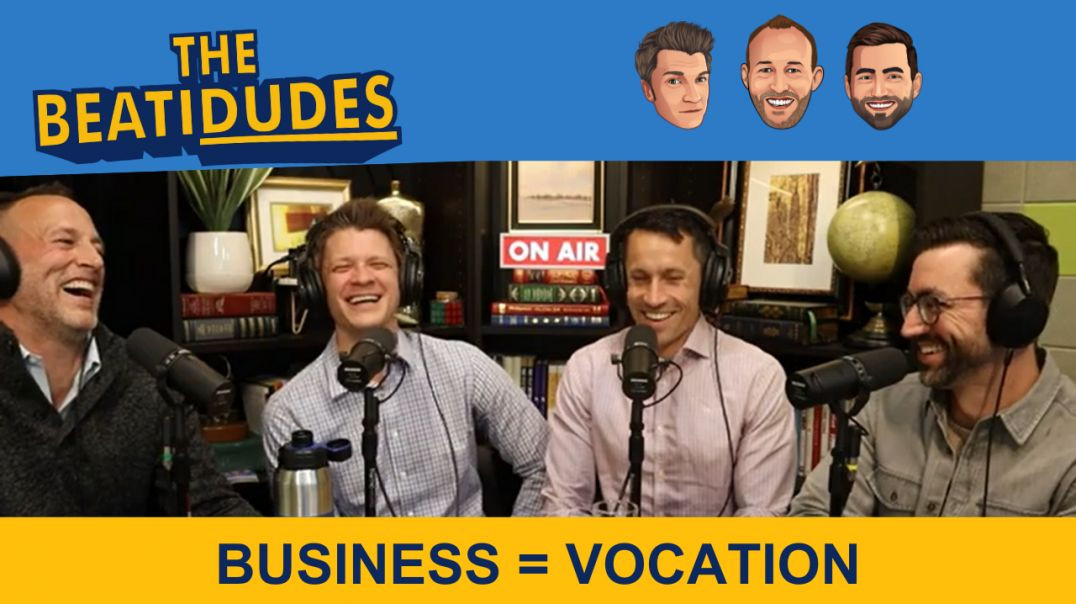 Can Business Leadership be a VOCATION?  | John Cannon, SENT Ventures | Episode #012