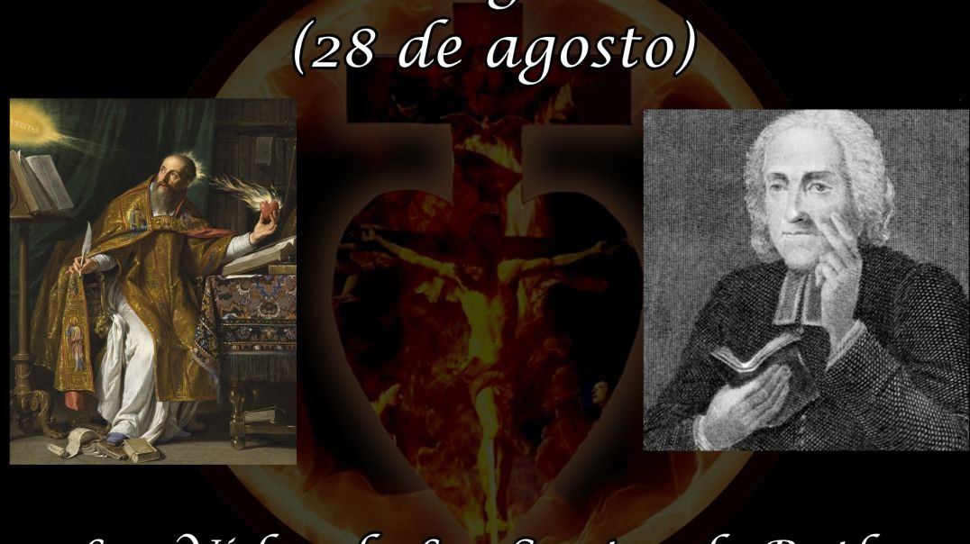 San Agustin (28 de agosto) ~ Las Vidas de Los Santos de Butler