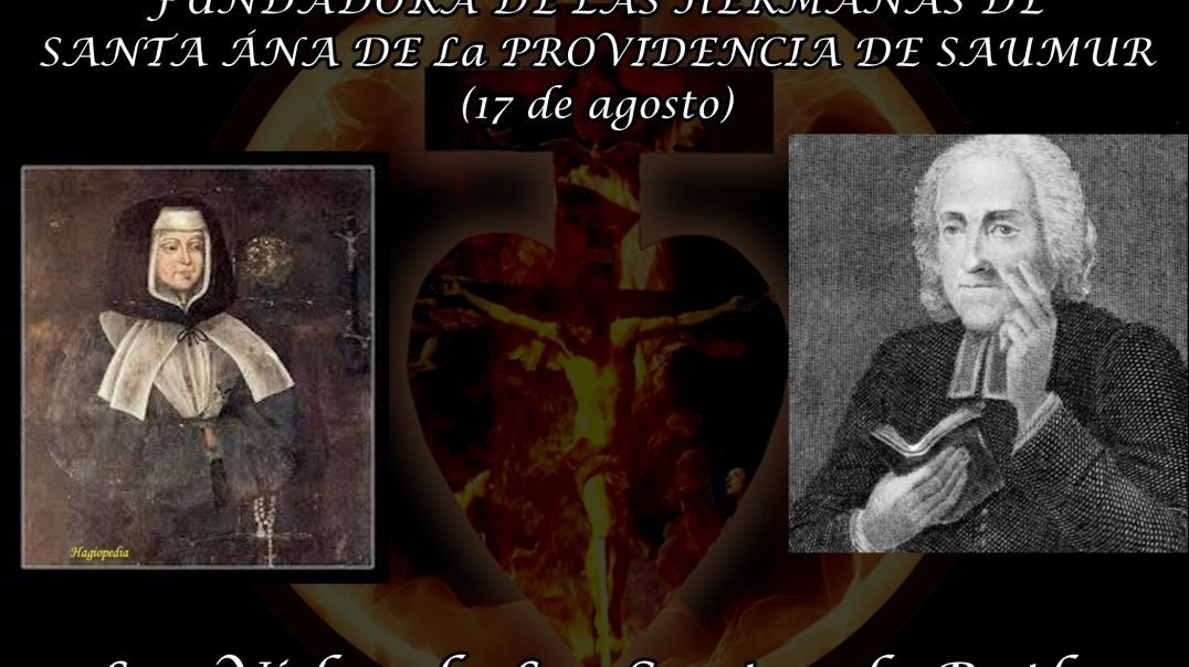 ⁣Beata Juana Delanoue, Virgen, Fundadora de las Hermanas de Santa Ána de la Providencia de Saumur (17 de agosto) ~ Las Vidas de Los Santos de Butler