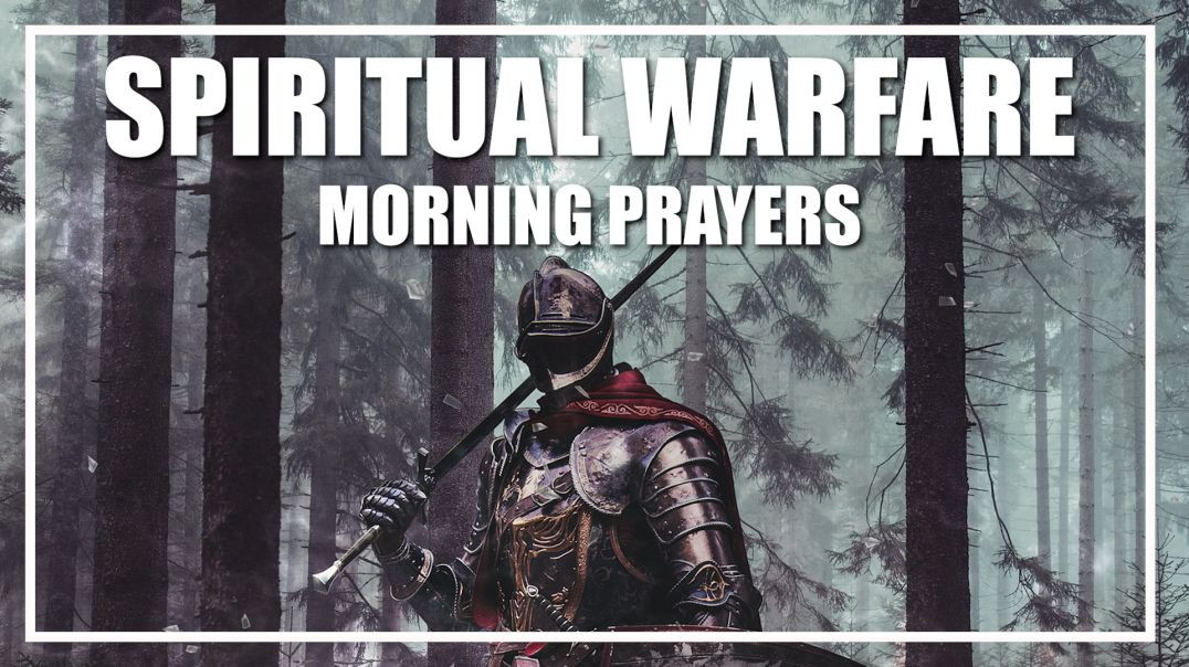 ⁣Spiritual Warfare Morning Prayers