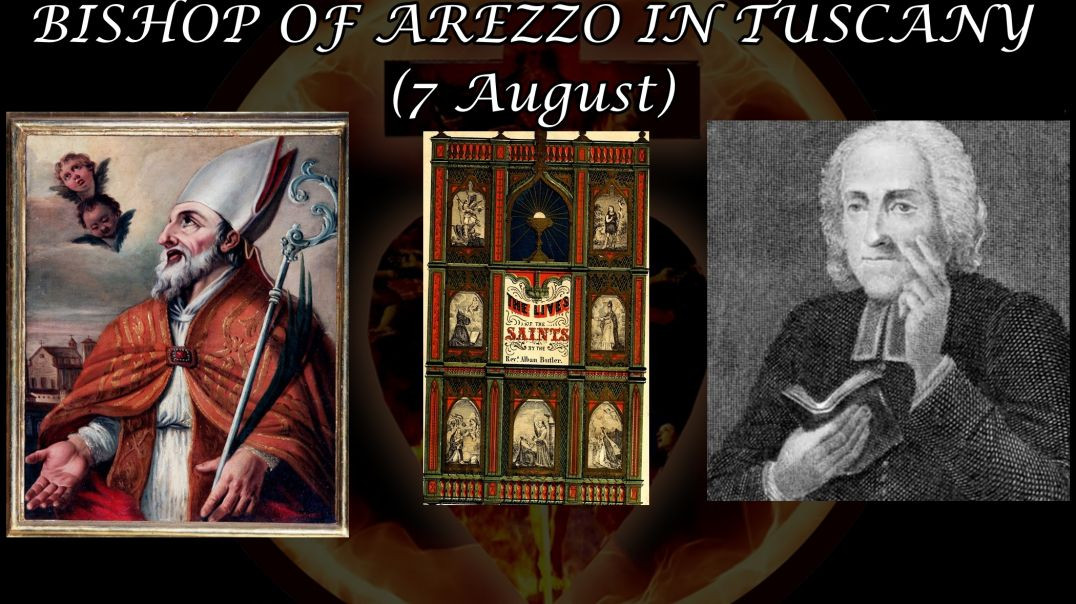 St. Donatus, Bishop of Arezzo in Tuscany (7 August): Butler's Lives of the Saints