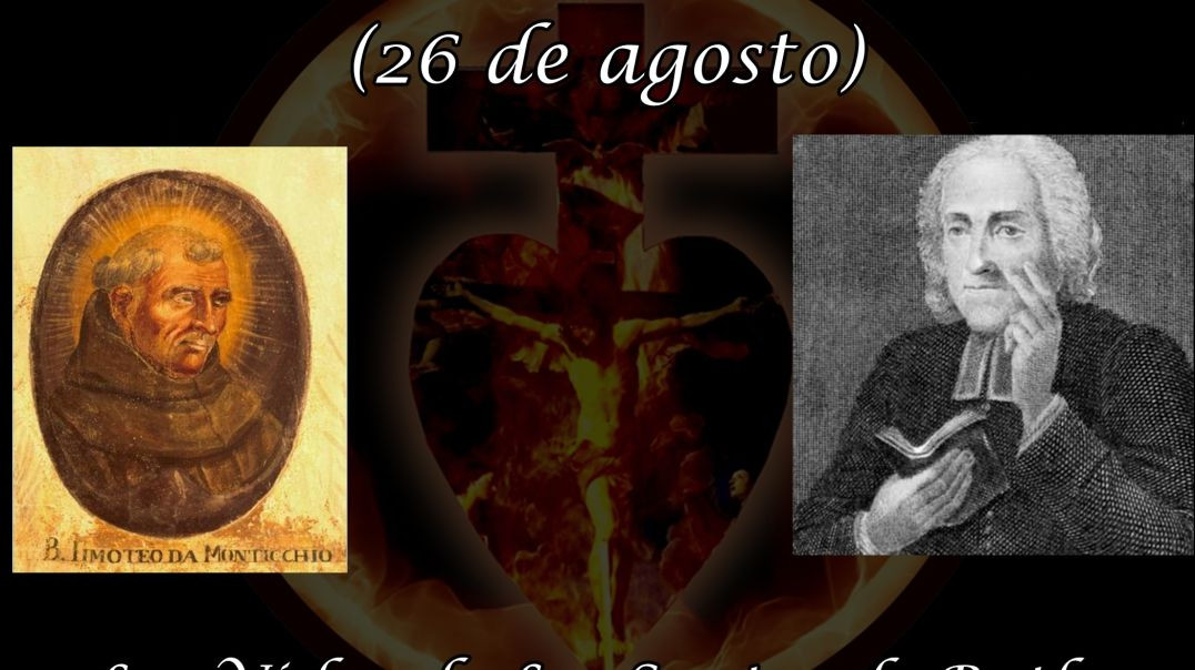 Beato Timoteo de Montecchio (26 de agosto) ~ Las Vidas de Los Santos de Butler