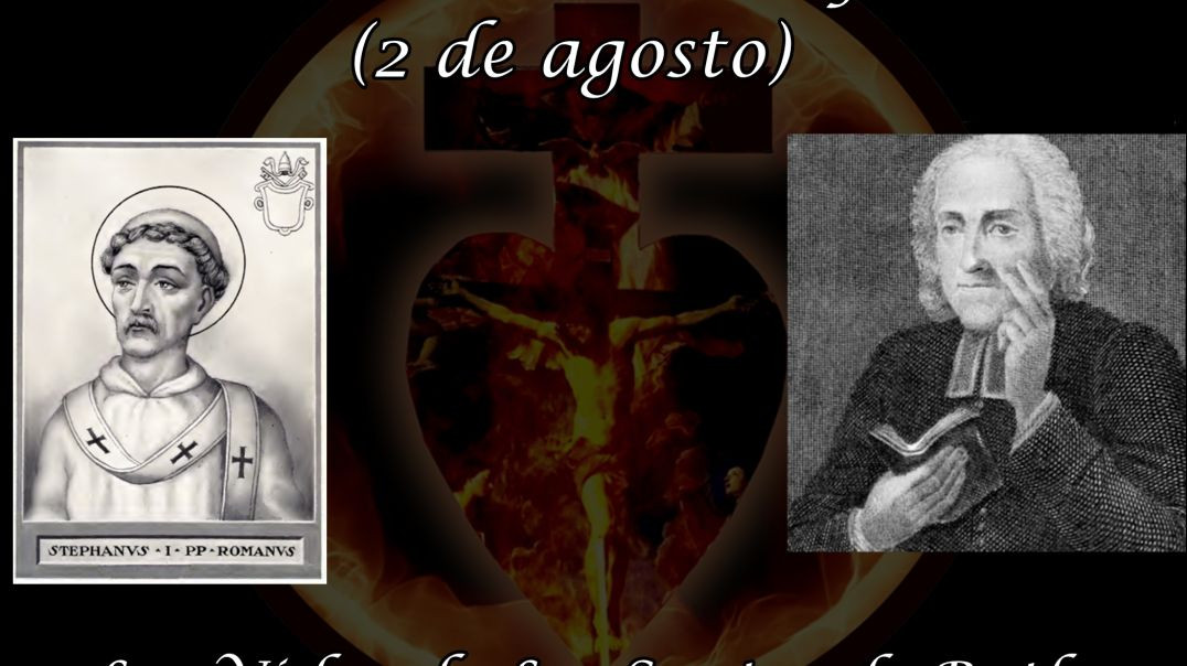 San Esteban I (2 de agosto) ~ Las Vidas de Los Santos de Butler