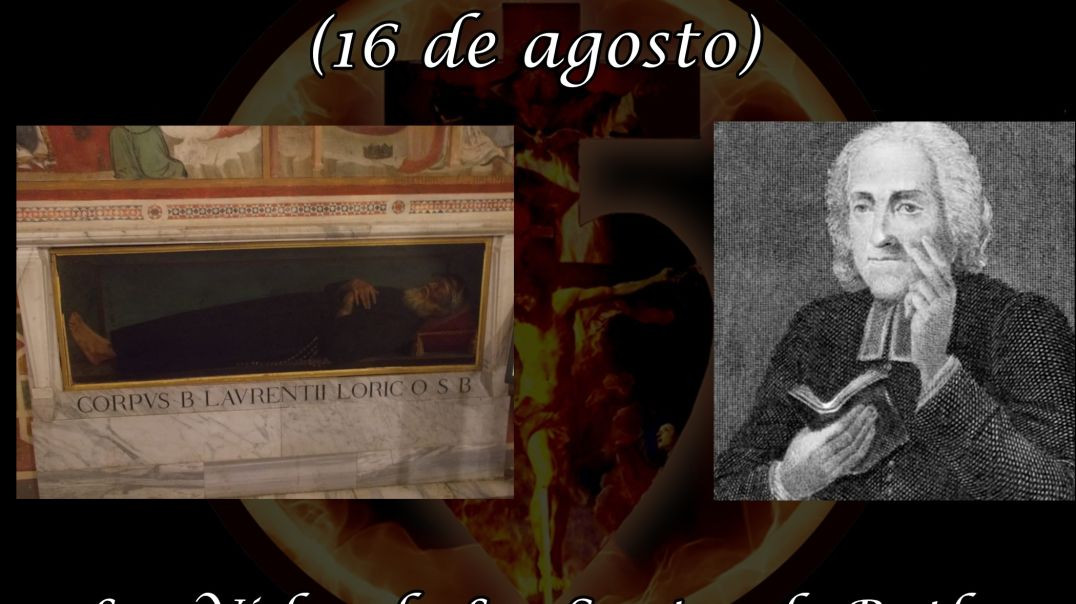 Beato Lorenzo Loricato (16 de agosto): Las Vidas de los Santos de Butler