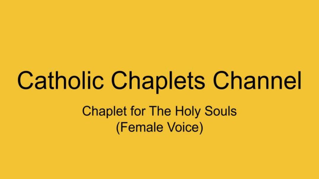 ⁣Chaplet for the Holy Souls (Female Voice)