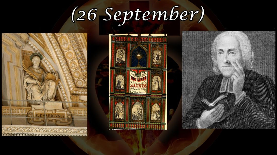 ⁣St. Eusebius, Pope (26 September): Butler's Lives of the Saints