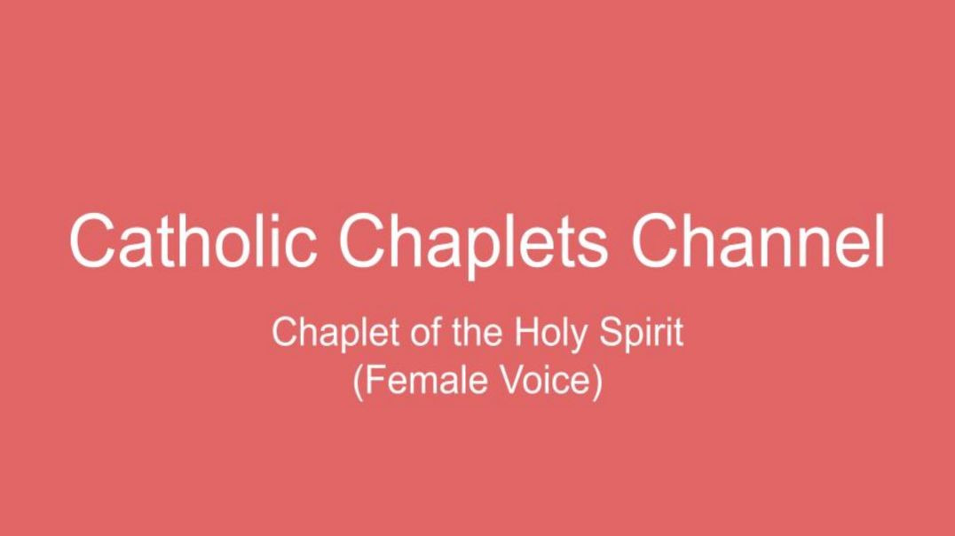 ⁣Chaplet of the Holy Spirit (Female Voice)