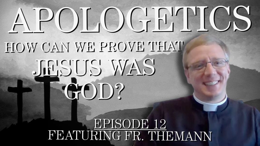 ⁣How Can We Prove That Jesus Was God? - Apologetics Series - Episode 12