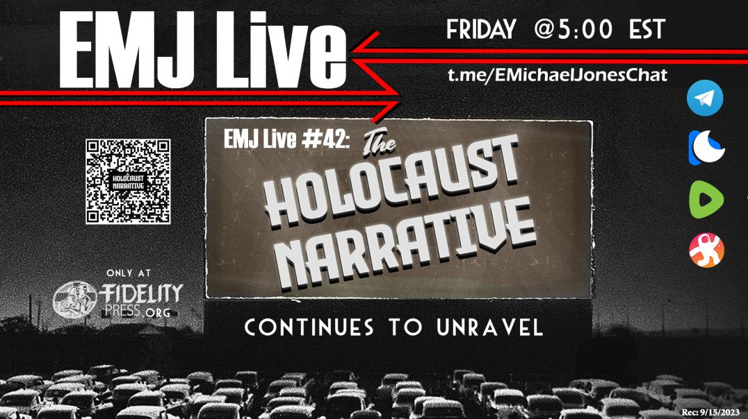 ⁣EMJ Live #42: The Holocaust Narrative Continues To Unravel