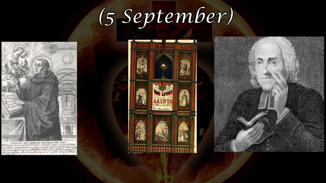 St. Bertin, Abbot (5 September): Butler's Lives of the Saints