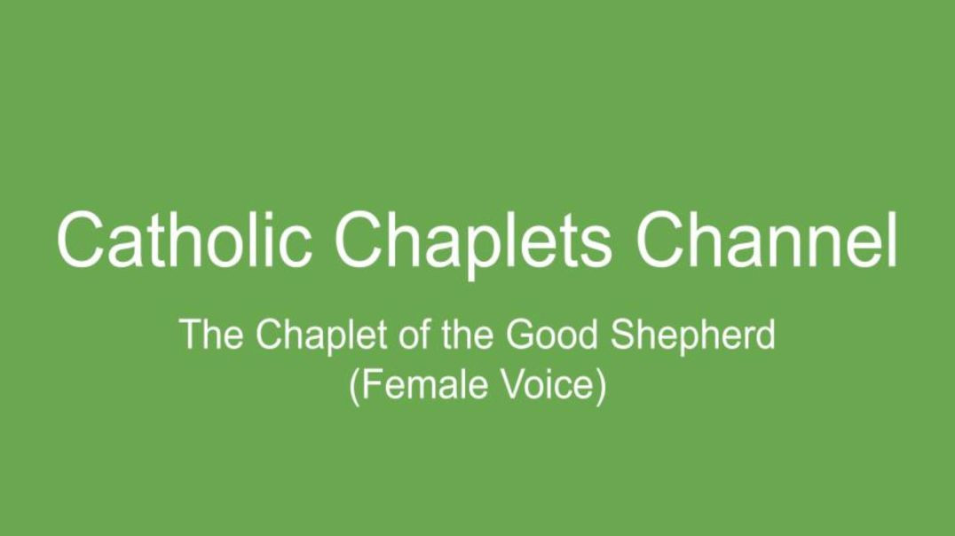 ⁣Chaplet of the Good Shepherd (Female Voice)
