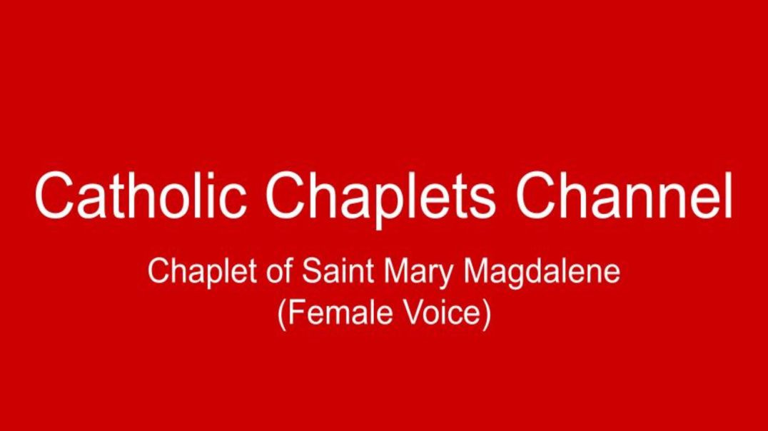 ⁣Chaplet of Saint Mary Magdalene (Female Voice)