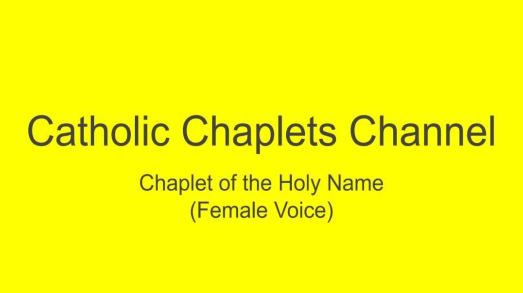 Chaplet of the Holy Name (Female Voice)