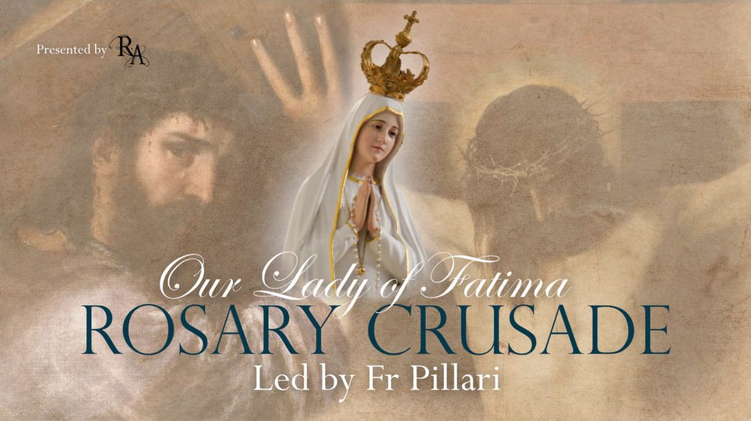 ⁣Friday, 22nd September 2023 - Our Lady of Fatima Rosary Crusade