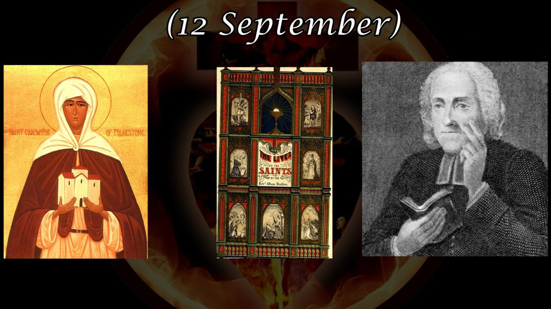 St. Eanswide, Abbess (12 September): Butler's Lives of the Saints