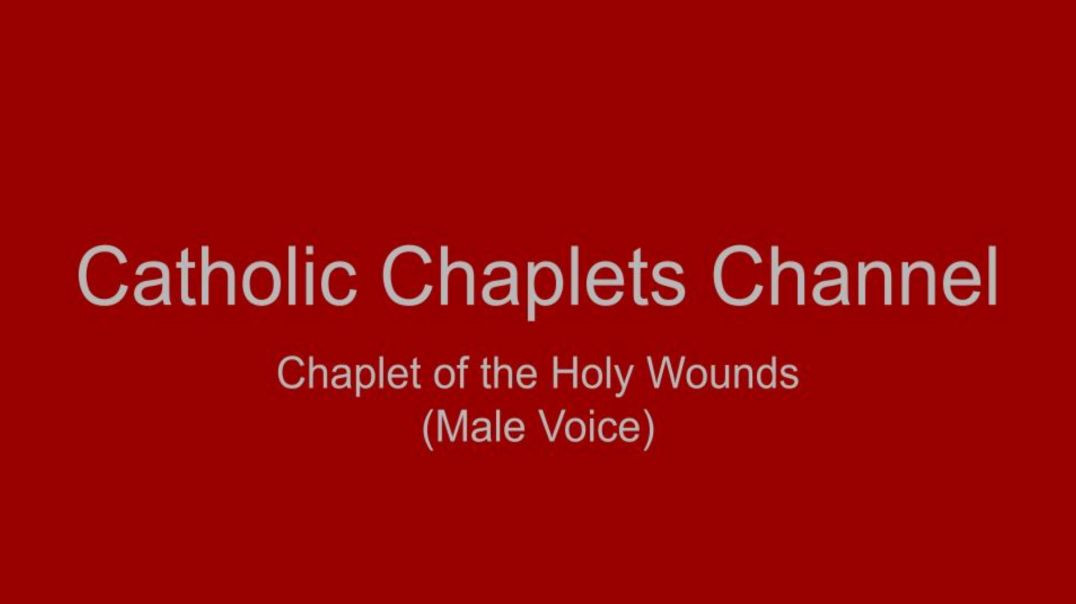 ⁣Chaplet of the Holy Wounds (Male Voice)