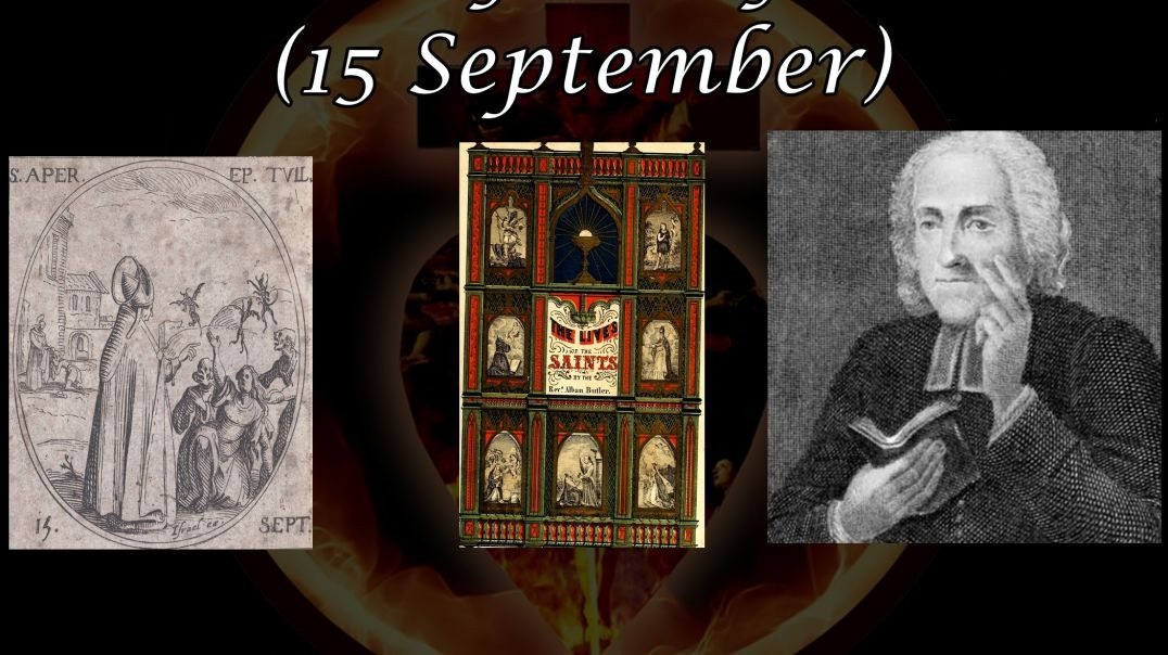 ⁣Saint Aprus of Toul (15 September): Butler's Lives of the Saints