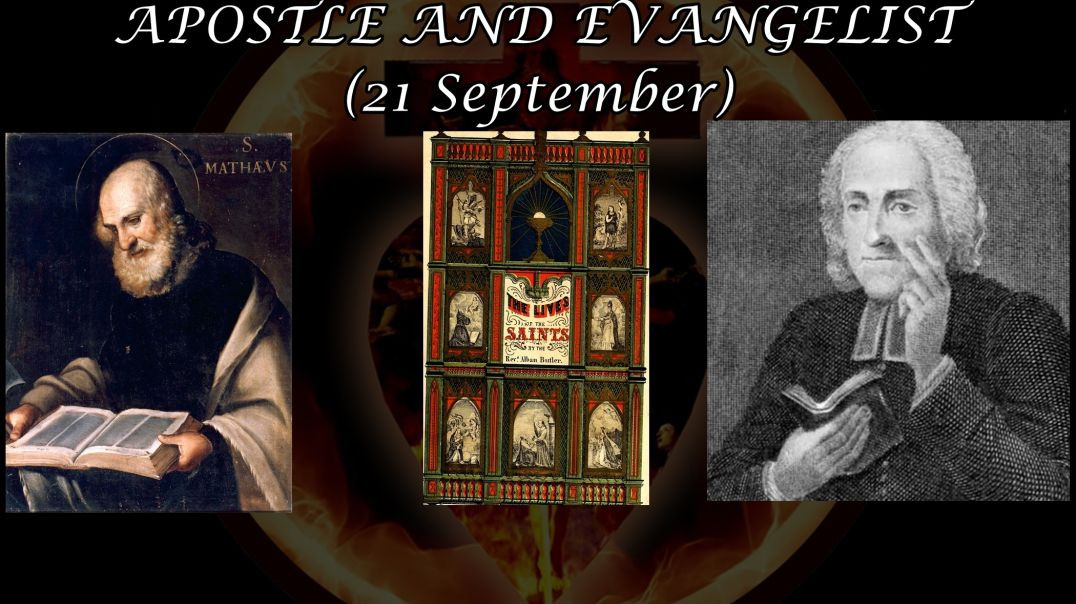 ⁣St. Matthew, Apostle & Evangelist (21 September): Butler's Lives of the Saints