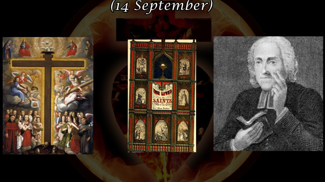 ⁣The Exaltation of the Holy Cross (14 September): Butler's Lives of the Saints