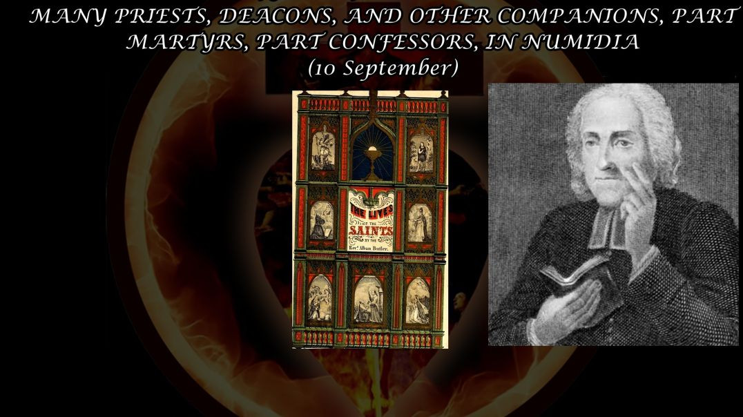 Ss Nemesianus, Felix, Polianus, & Dativus & Companions (10 September): Butler's Lives of the Saints
