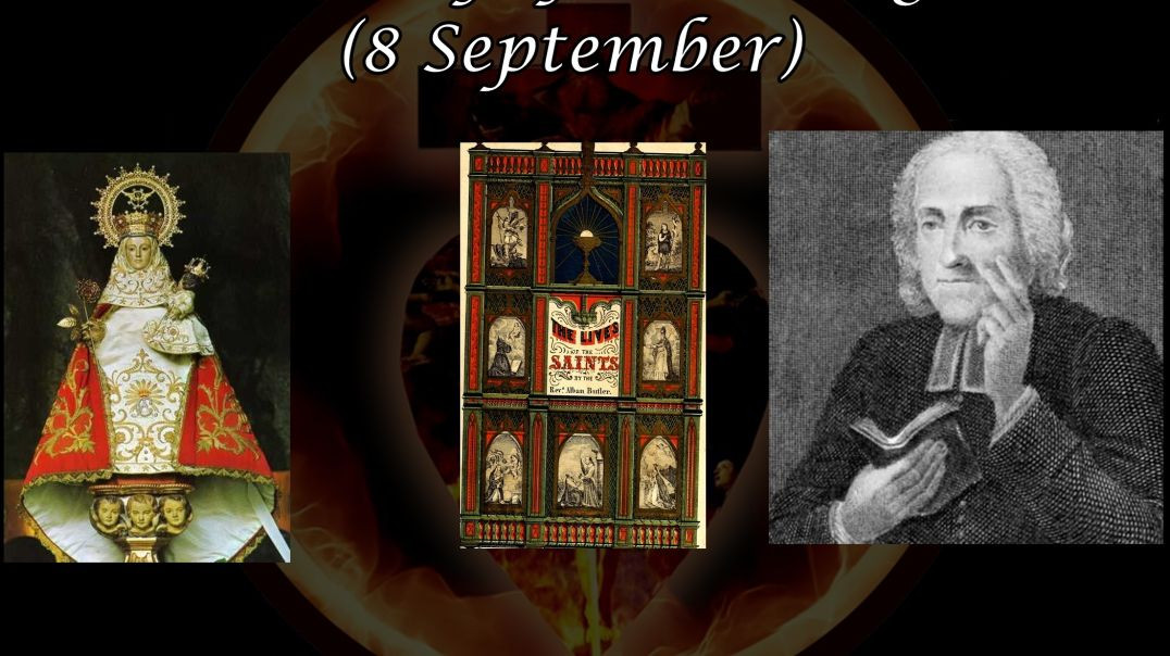 Our Lady of Covadonga (8 September): Butler's Lives of the Saints
