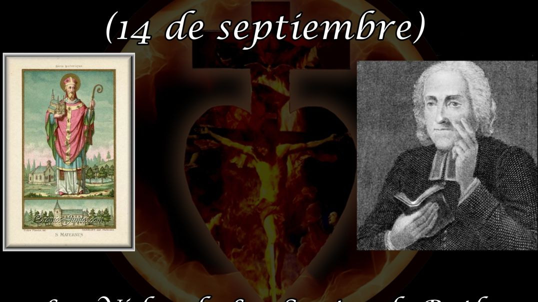 San Materno (14 de septiembre) ~ Las Vidas de Los Santos de Butler