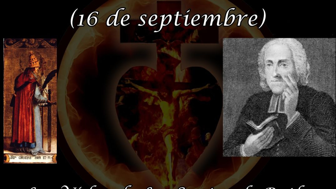 San Cornelio (16 de septiembre) ~ Las Vidas de Los Santos de Butler