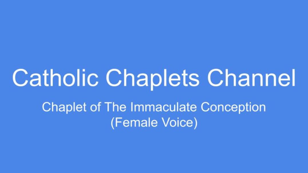 ⁣Chaplet of The Immaculate Conception (Female Voice)