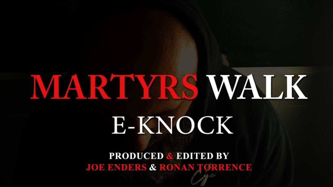 E-Knock - The Martyr's Walk