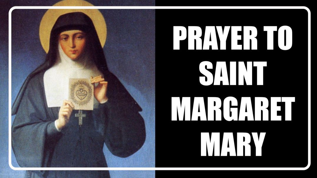 ⁣Prayer To Saint Margaret Mary Alacoque