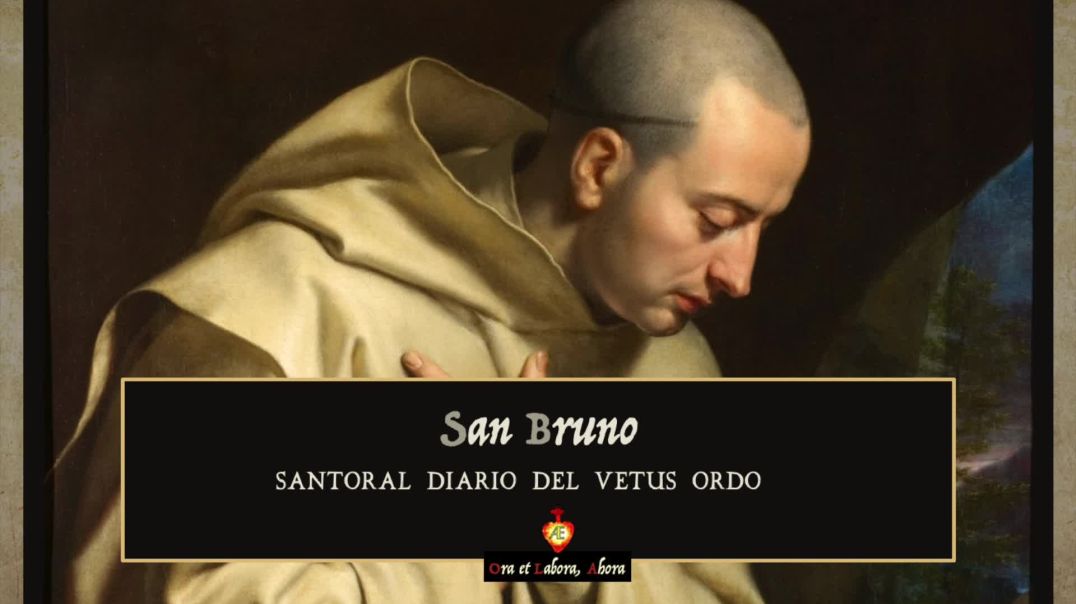 ⁣☩ 6 de octubre - San Bruno [Santoral diario del Vetus Ordo]
