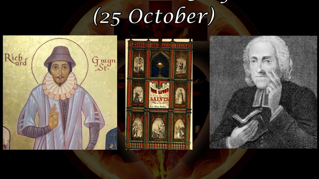 ⁣St. Richard Gwyn, Martyr (25 October): Butler's Lives of the Saints