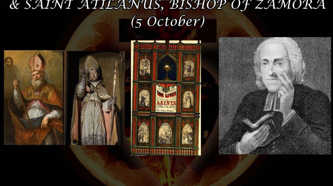 ⁣Ss. Froilan, Bishop of Léon, & Atilanus, Bishop of Zamora (5 October): Butler's Lives of the Saints
