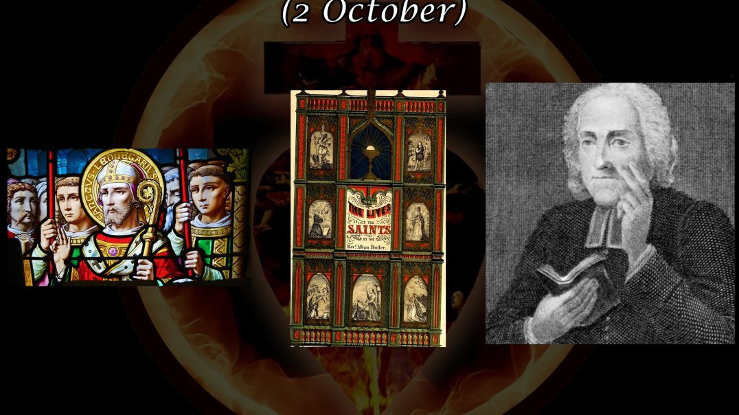 St. Leodegarius, Bishop (2 October): Butler's Lives of the Saints