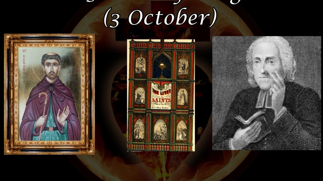 St. Gerard of Borane (3 October): Butler's Lives of the Saints