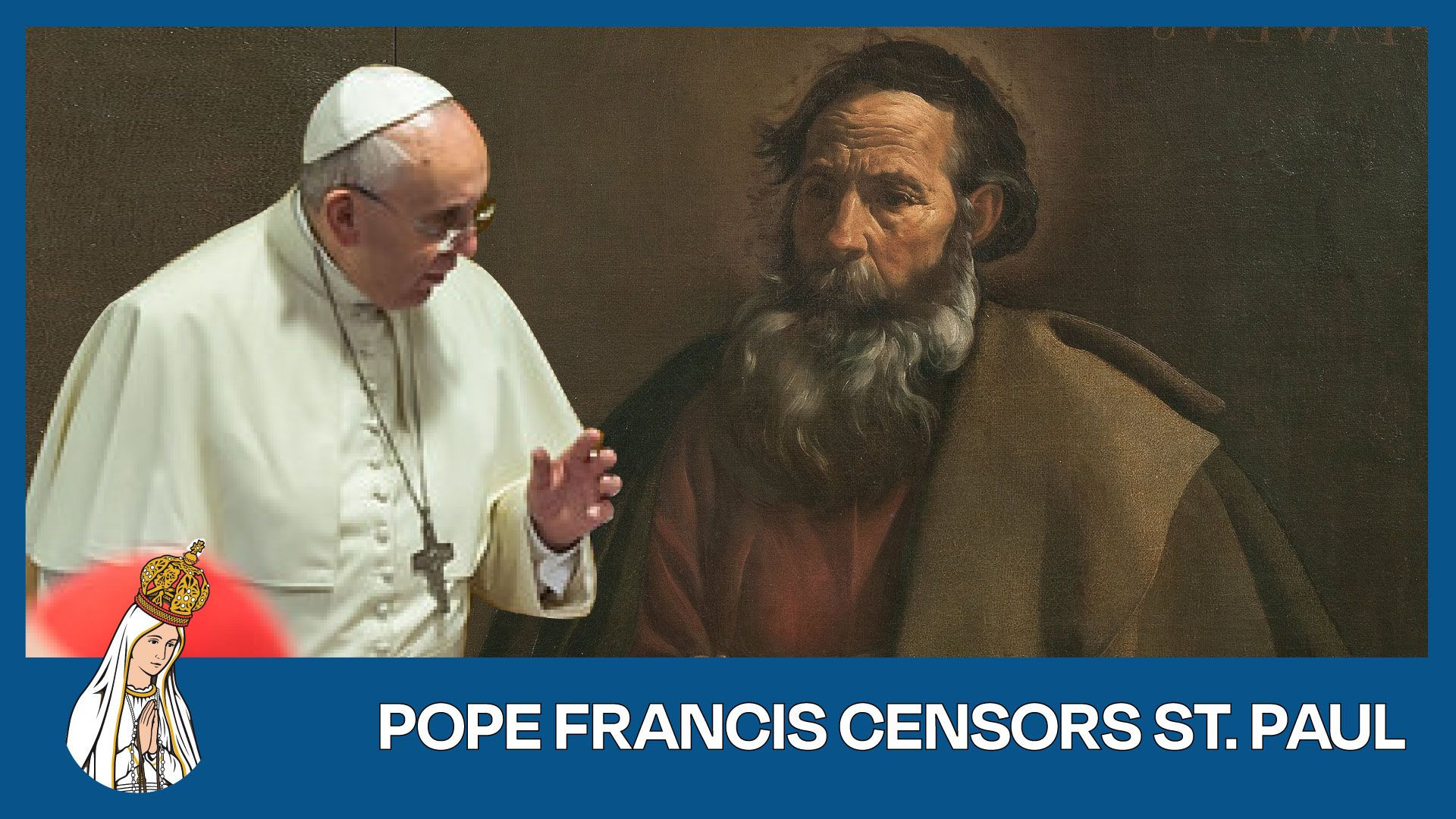 ⁣The Pope Censors Saint Paul!