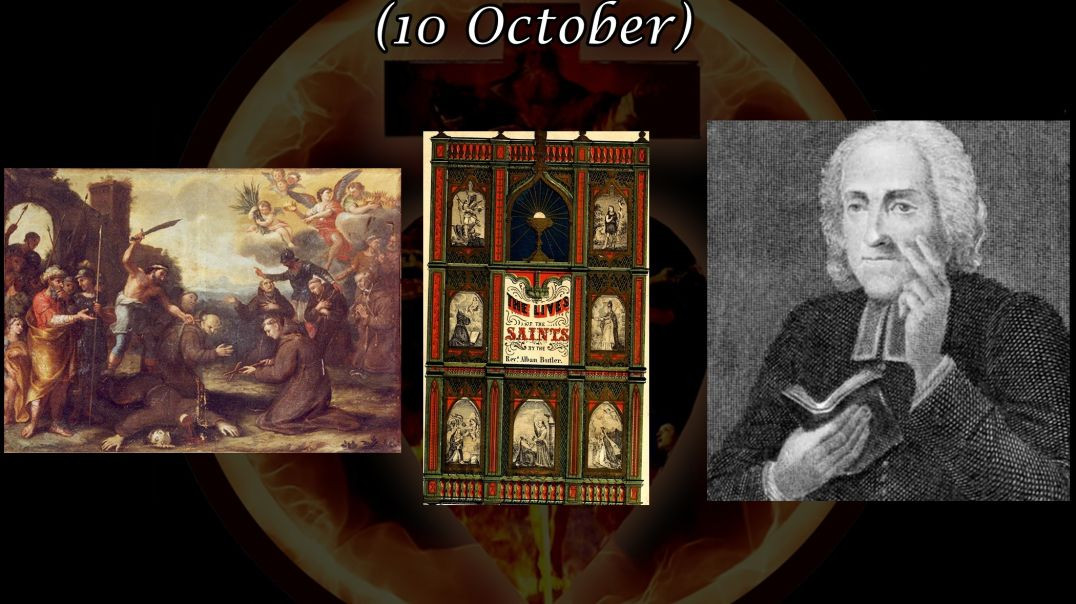 ⁣Saint Daniel & Companions, Martyrs (10 October): Butler's Lives of the Saints