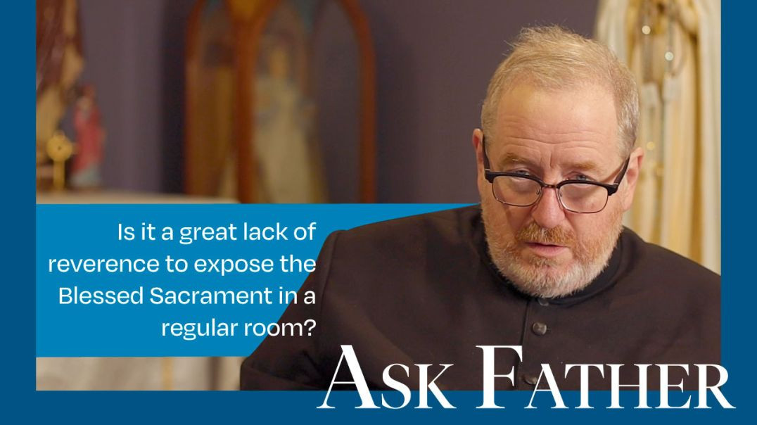 ⁣Where to Adore Our Lord in the Blessed Sacrament? | Ask Father with Fr. Paul McDonald